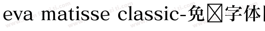 eva matisse classic字体转换